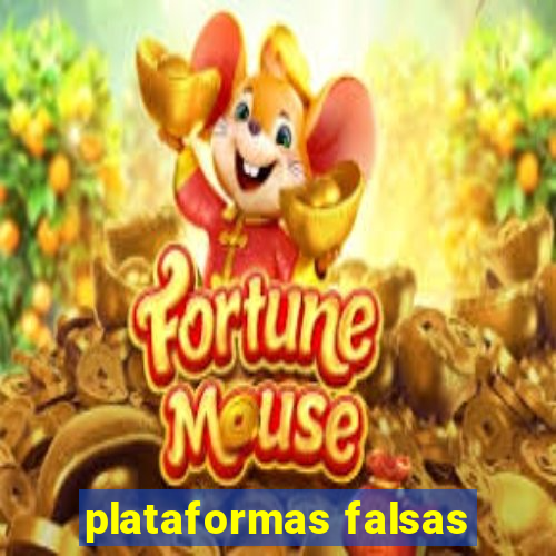 plataformas falsas